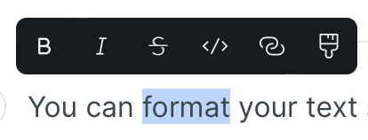 Screenshot showing the formatting options available to you after choosing some text and seeing an inline palette popping up.